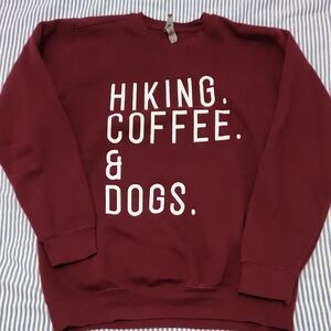 Women's Burgundy Sweater - Hiking, Coffee & Dogs